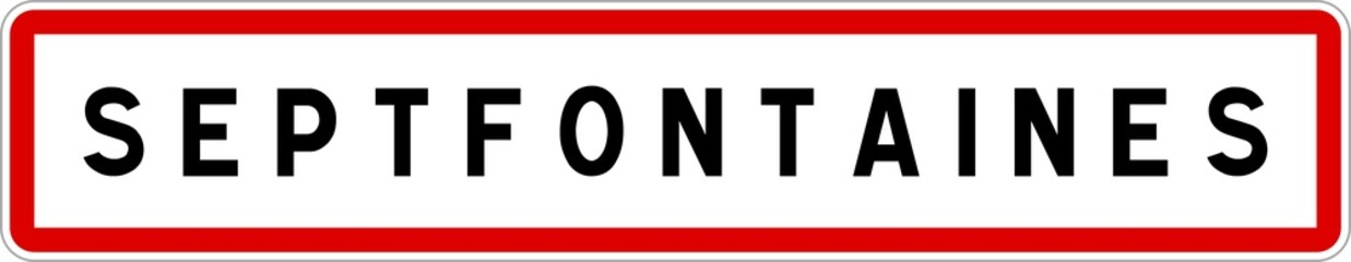 Panneau entrée ville agglomération Septfontaines / Town entrance sign Septfontaines