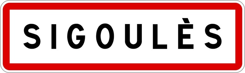 Panneau entrée ville agglomération Sigoulès / Town entrance sign Sigoulès