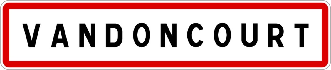 Panneau entrée ville agglomération Vandoncourt / Town entrance sign Vandoncourt