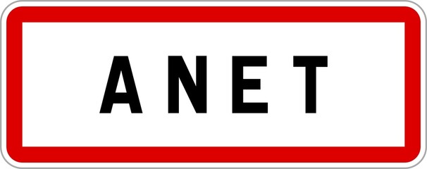 Panneau entrée ville agglomération Anet / Town entrance sign Anet