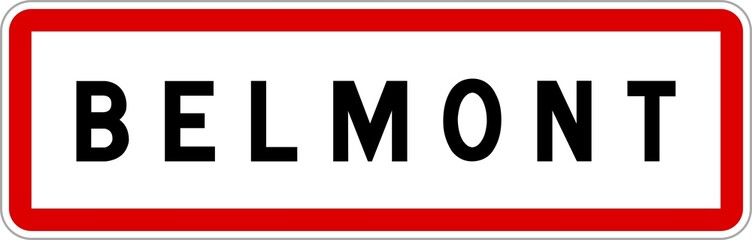 Panneau entrée ville agglomération Belmont / Town entrance sign Belmont