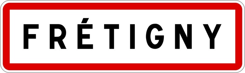 Panneau entrée ville agglomération Frétigny / Town entrance sign Frétigny