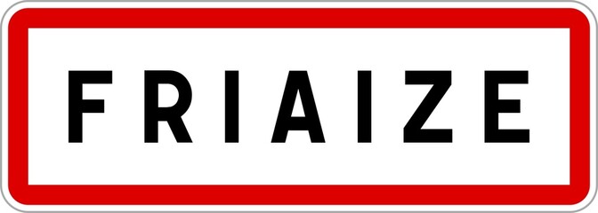 Panneau entrée ville agglomération Friaize / Town entrance sign Friaize