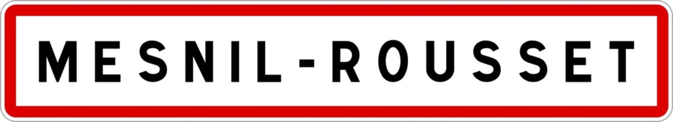 Panneau entrée ville agglomération Mesnil-Rousset / Town entrance sign Mesnil-Rousset