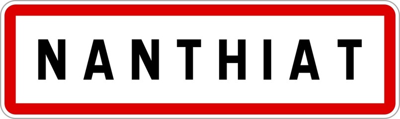 Panneau entrée ville agglomération Nanthiat / Town entrance sign Nanthiat