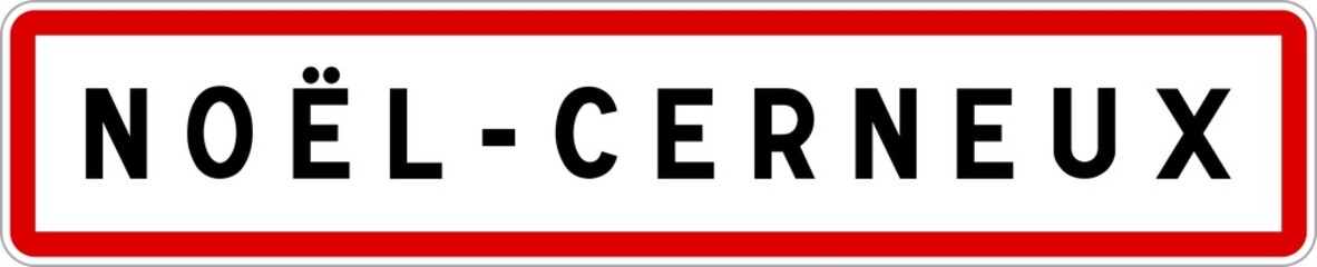 Panneau entrée ville agglomération Noël-Cerneux / Town entrance sign Noël-Cerneux