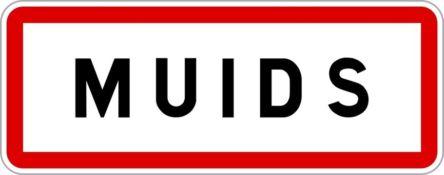 Panneau entr&eacute;e ville agglom&eacute;ration Muids / Town entrance sign Muids
