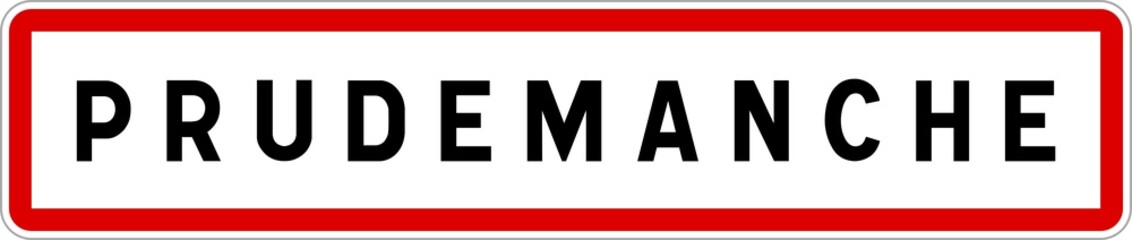 Panneau entrée ville agglomération Prudemanche / Town entrance sign Prudemanche