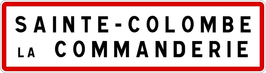 Panneau entrée ville agglomération Sainte-Colombe-la-Commanderie / Town entrance sign Sainte-Colombe-la-Commanderie