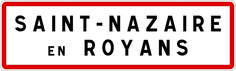 Panneau entrée ville agglomération Saint-Nazaire-en-Royans / Town entrance sign Saint-Nazaire-en-Royans
