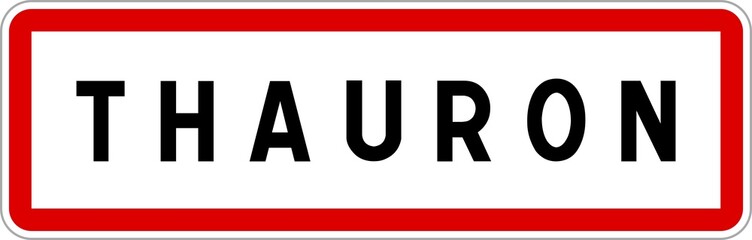 Fototapeta na wymiar Panneau entrée ville agglomération Thauron / Town entrance sign Thauron