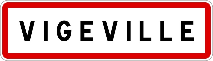 Panneau entrée ville agglomération Vigeville / Town entrance sign Vigeville