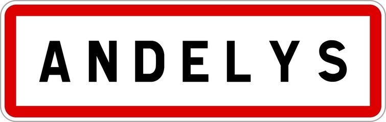 Fototapeta premium Panneau entrée ville agglomération Andelys / Town entrance sign Andelys