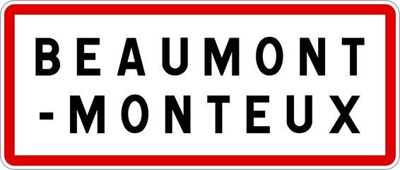 Panneau entrée ville agglomération Beaumont-Monteux / Town entrance sign Beaumont-Monteux