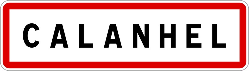 Panneau entrée ville agglomération Calanhel / Town entrance sign Calanhel