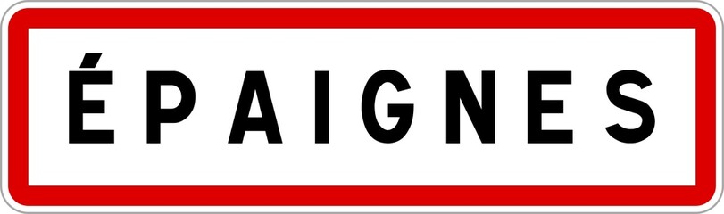 Panneau entrée ville agglomération Épaignes / Town entrance sign Épaignes