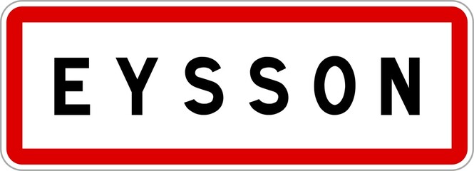 Panneau entrée ville agglomération Eysson / Town entrance sign Eysson