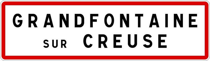Panneau entrée ville agglomération Grandfontaine-sur-Creuse / Town entrance sign Grandfontaine-sur-Creuse