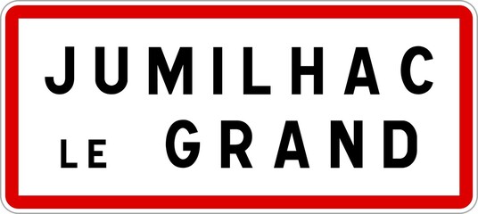 Panneau entrée ville agglomération Jumilhac-le-Grand / Town entrance sign Jumilhac-le-Grand
