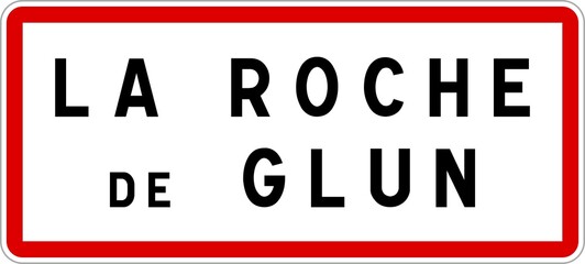 Panneau entrée ville agglomération La Roche-de-Glun / Town entrance sign La Roche-de-Glun