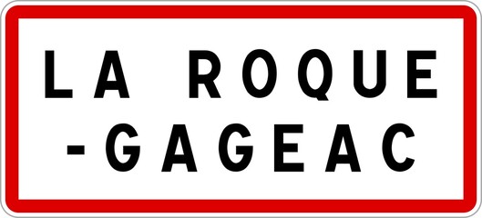 Panneau entrée ville agglomération La Roque-Gageac / Town entrance sign La Roque-Gageac
