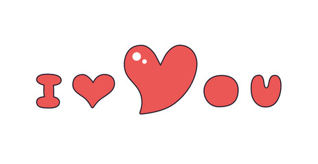 I love you beautiful text cartoon vector doodle design with heart sign shapes, wedding, engagement or Valentines day greeting card print or graffiti paint tag.