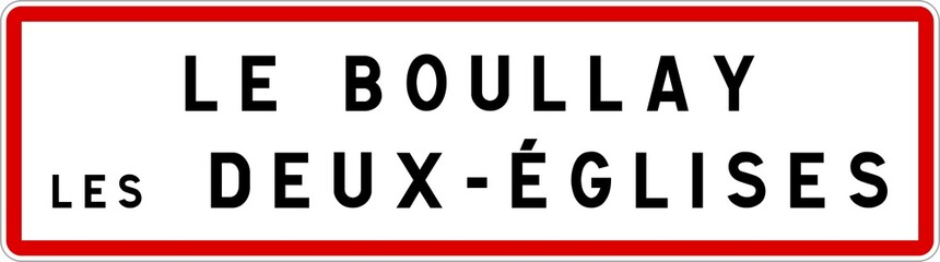 Panneau entrée ville agglomération Le Boullay-les-Deux-Églises / Town entrance sign Le Boullay-les-Deux-Églises