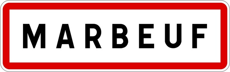 Panneau entrée ville agglomération Marbeuf / Town entrance sign Marbeuf