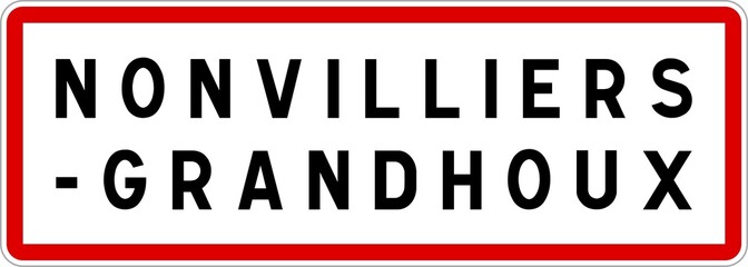 Panneau entrée ville agglomération Nonvilliers-Grandhoux / Town entrance sign Nonvilliers-Grandhoux