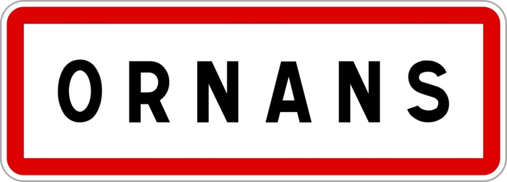 Panneau entr&eacute;e ville agglom&eacute;ration Ornans / Town entrance sign Ornans