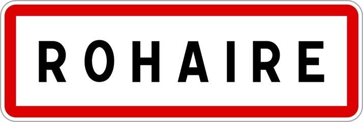 Panneau entrée ville agglomération Rohaire / Town entrance sign Rohaire