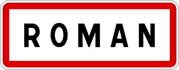 Panneau entrée ville agglomération Roman / Town entrance sign Roman