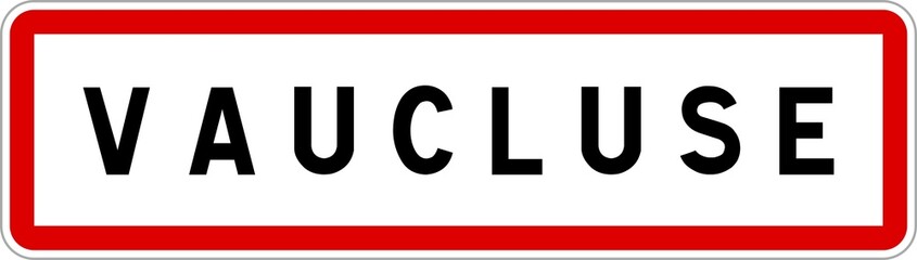 Panneau entrée ville agglomération Vaucluse / Town entrance sign Vaucluse