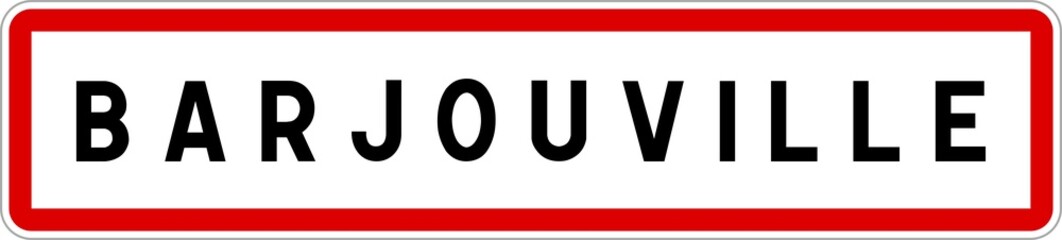 Panneau entrée ville agglomération Barjouville / Town entrance sign Barjouville