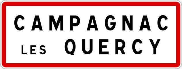 Panneau entrée ville agglomération Campagnac-lès-Quercy / Town entrance sign Campagnac-lès-Quercy