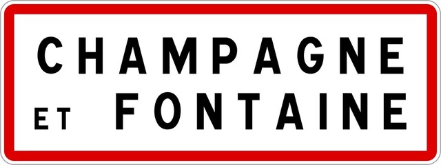 Panneau entrée ville agglomération Champagne-et-Fontaine / Town entrance sign Champagne-et-Fontaine
