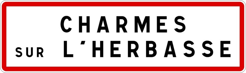 Obraz premium Panneau entrée ville agglomération Charmes-sur-l'Herbasse / Town entrance sign Charmes-sur-l'Herbasse