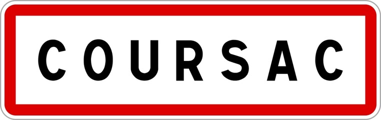 Panneau entrée ville agglomération Coursac / Town entrance sign Coursac