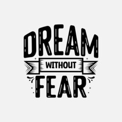 Hand drawn lettering with Inspirational And Motivational quotes, Inspirational And Motivational designs for t-shirt, poster, print, mug, and for card