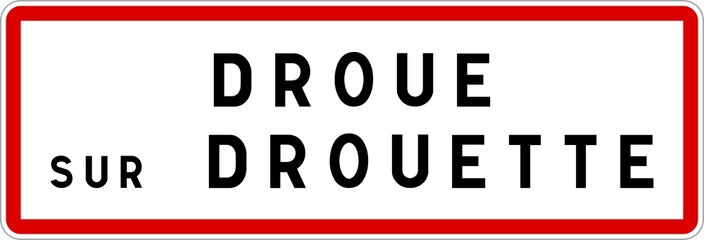 Panneau entrée ville agglomération Droue-sur-Drouette / Town entrance sign Droue-sur-Drouette