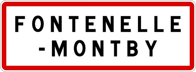 Panneau entrée ville agglomération Fontenelle-Montby / Town entrance sign Fontenelle-Montby