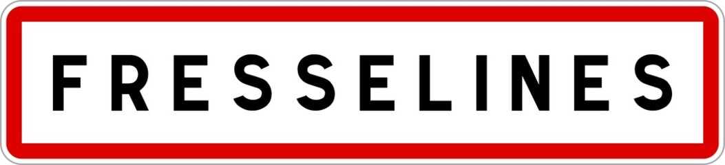 Panneau entrée ville agglomération Fresselines / Town entrance sign Fresselines