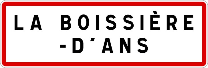 Panneau entrée ville agglomération La Boissière-d'Ans / Town entrance sign La Boissière-d'Ans