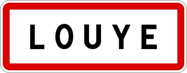 Panneau entrée ville agglomération Louye / Town entrance sign Louye