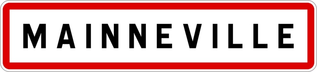 Panneau entrée ville agglomération Mainneville / Town entrance sign Mainneville