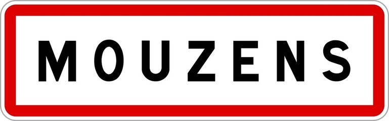 Panneau entrée ville agglomération Mouzens / Town entrance sign Mouzens