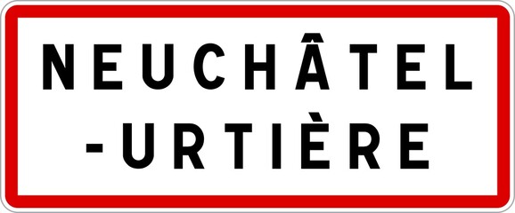 Panneau entrée ville agglomération Neuchâtel-Urtière / Town entrance sign Neuchâtel-Urtière