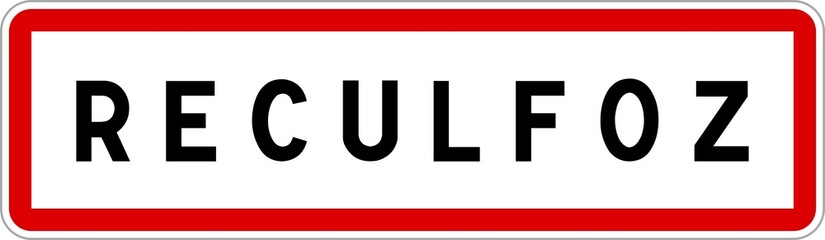Panneau entrée ville agglomération Reculfoz / Town entrance sign Reculfoz