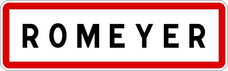 Panneau entrée ville agglomération Romeyer / Town entrance sign Romeyer