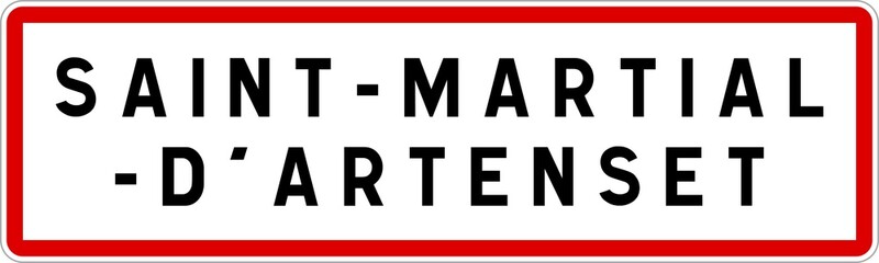 Obraz premium Panneau entrée ville agglomération Saint-Martial-d'Artenset / Town entrance sign Saint-Martial-d'Artenset